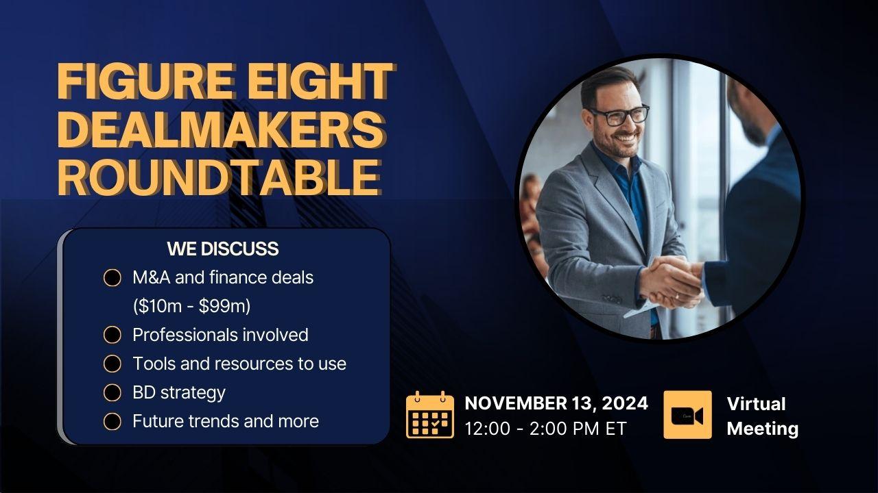 Figure Eight Dealmakers Roundtable