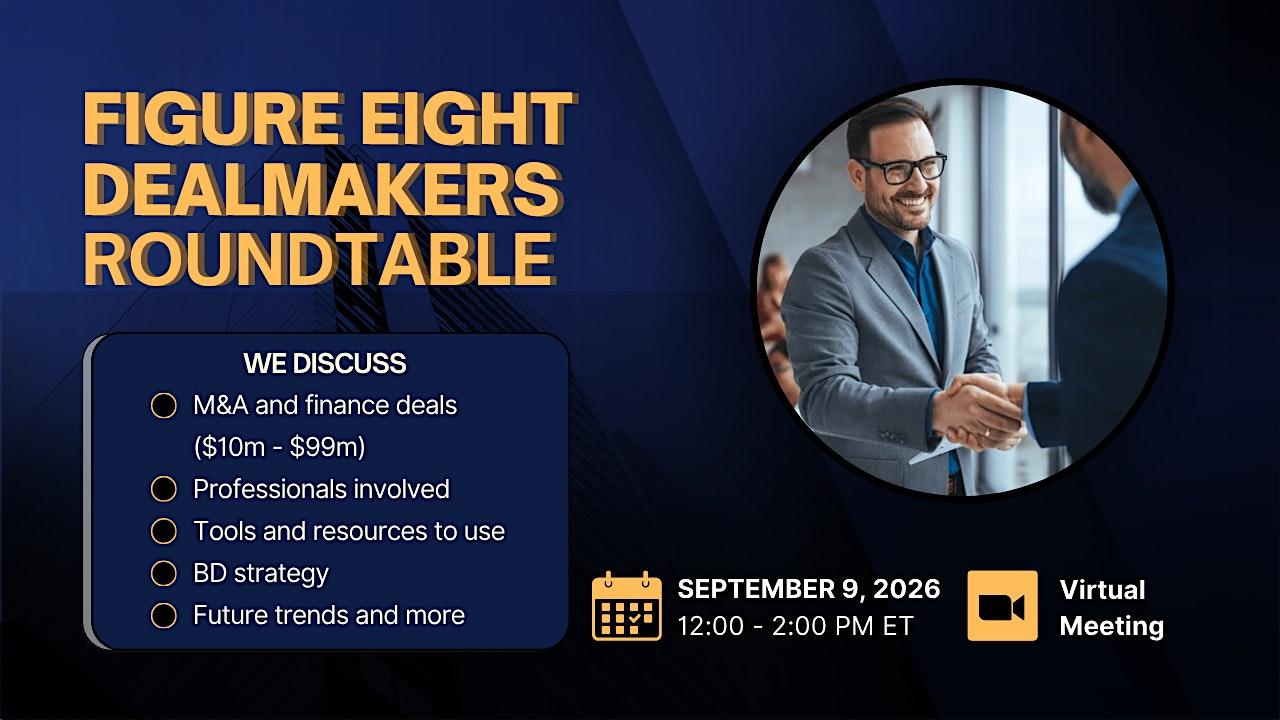Figure Eight Dealmakers Roundtable
